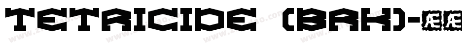 Tetricide (BRK)字体转换